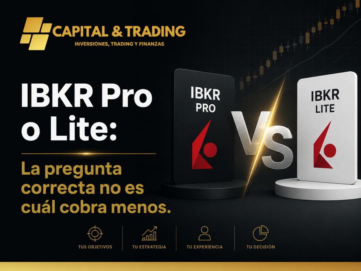 Broker IBKR y sus dos tipos de cuentas